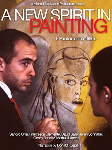 A New Spirit in Painting: 6 Painters of the 1980's
